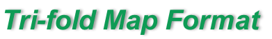 Tri-fold Map Format